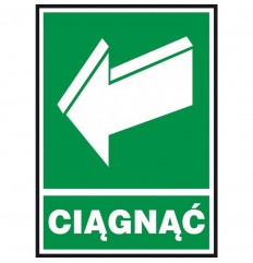 Znak ewakuacyjny Ciągnąć...
