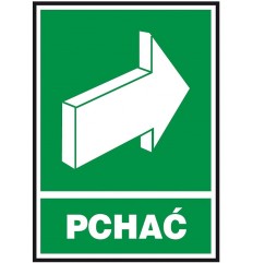 Znak ewakuacyjny Pchać ANRO...