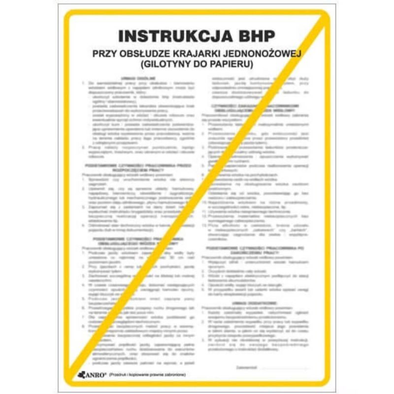 Znak bhp INSTRUKCJA BHP I PPOŻ BHP PRZY OBSŁUDZE KRAJARKI JEDNONOŻOWEJ (GILOTYNY DO PAPIERU)