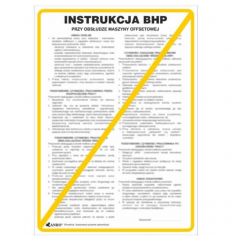 Znak bezpieczeństwa INSTRUKCJA BHP I PPOŻ BHP PRZY OBSŁUDZE MASZYNY OFFSETOWEJ