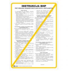 Znak bezpieczeństwa INSTRUKCJA BHP I PPOŻ BHP PRZY OBSŁUDZE URZĄDZEŃ WENTYLACYJNYCH I ODPYLAJĄCYCH