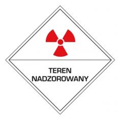 Znak bhp oznakowanie promieniowania TEREN NADZOROWANY ZZ-11PO