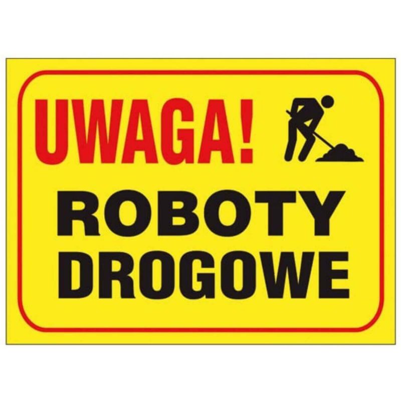 Tablica budowlana UWAGA! ROBOTY DROGOWE