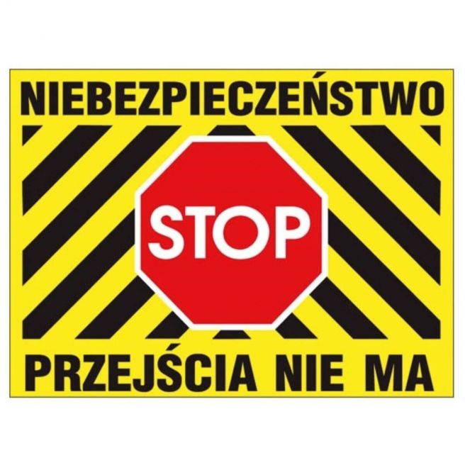 Tablica budowlana "Niebezpieczeństwo przejścia nie ma" żółta na twardej płycie pcv