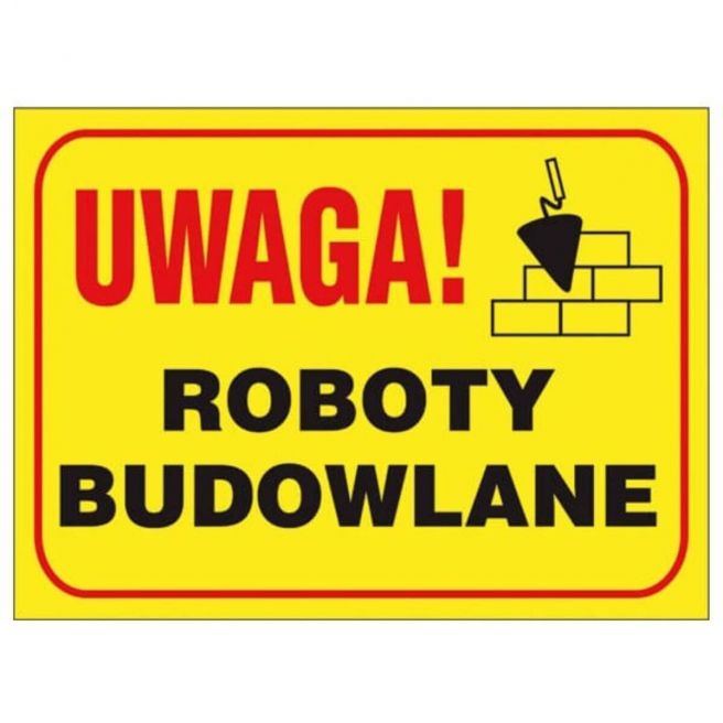 Tablica budowlana zolta UWAGA! ROBOTY BUDOWLANE