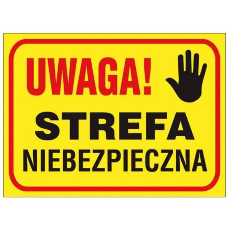 Tablica budowlana „Uwaga Strefa niebezpieczna"