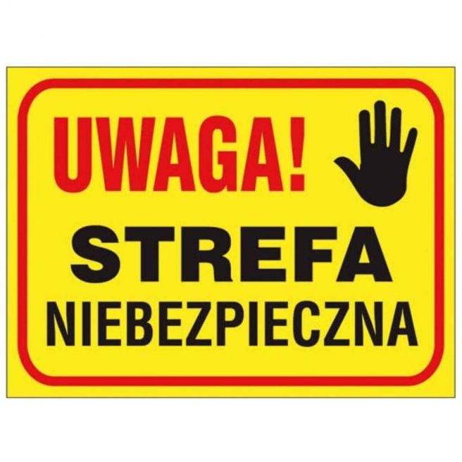 Tablica budowlana „Uwaga Strefa niebezpieczna"