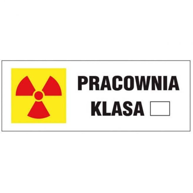 Oznakowanie promieniowania jonizującego PRACOWNIA KLASA