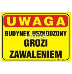 Znak tablica UWAGA BUDYNEK...