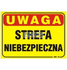 Znak tablica UWAGA STREFA...