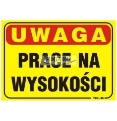 Znak tablica UWAGA PRACE NA...