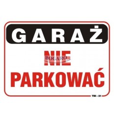 Znak Tablica TBI-21 Garaż...