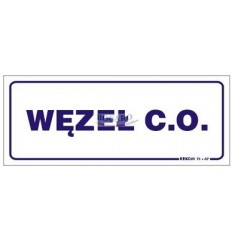 Znak Tabliczka Węzeł c.o....
