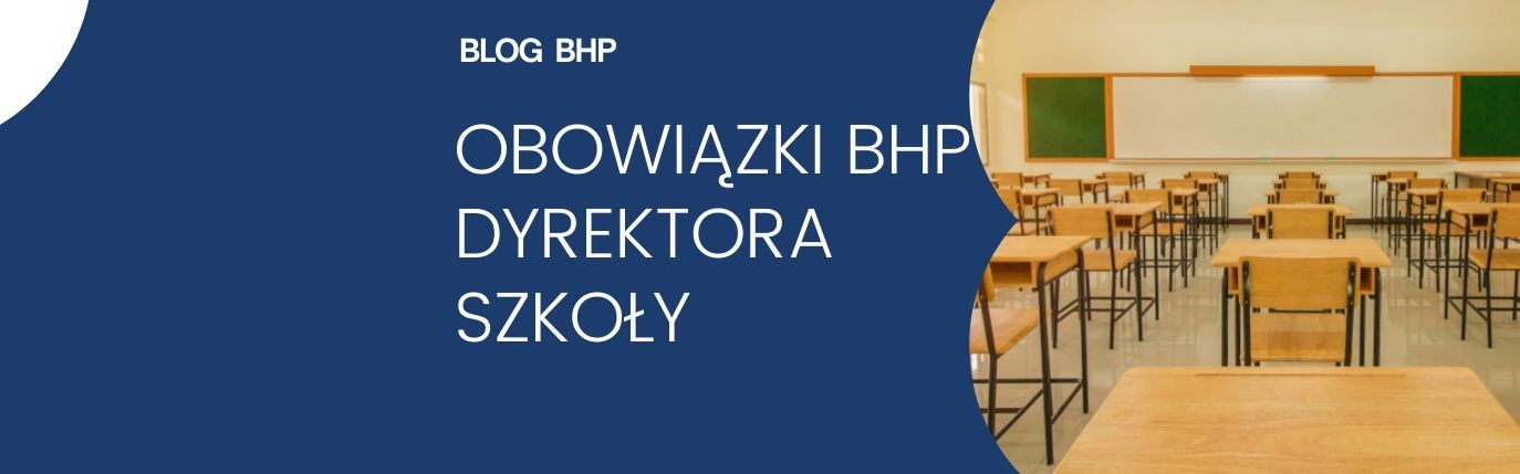 Obowiązki bhp dyrektora szkoły